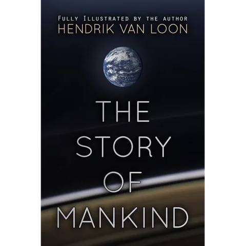 The Story of Mankind: Illustrated