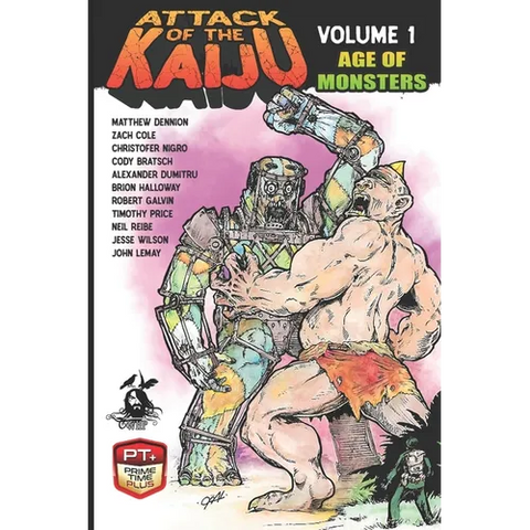 Attack of the Kaiju Volume 1: Age of Monsters