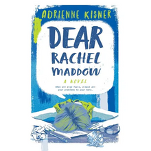 Dear Rachel Maddow