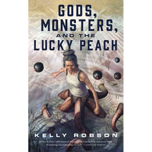 Gods, Monsters, and the Lucky Peach - Paperback