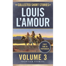 The Collected Short Stories of Louis l'Amour, Volume 3: Frontier Stories - Mass Market Paperbound