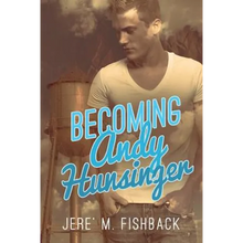 Becoming Andy Hunsinger - Paperback