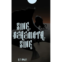 Sing, Behemoth, Sing - Paperback