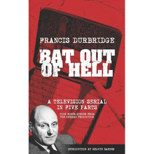 Bat Out Of Hell (Scripts of the five part television serial) - Paperback