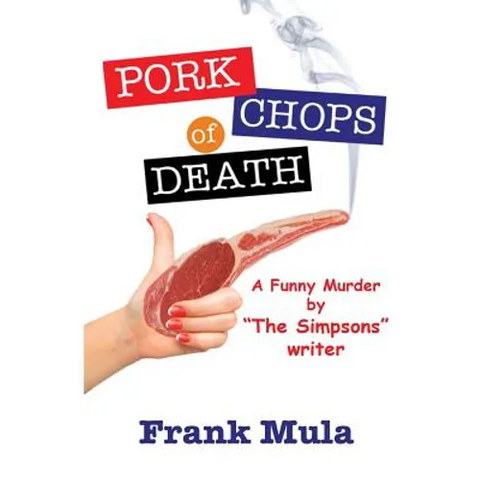Pork Chops of Death: A Funny Murder