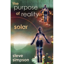 The Purpose of Reality: Solar