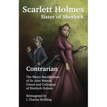 Scarlett Holmes, Sister of Sherlock - Contrarian - Paperback