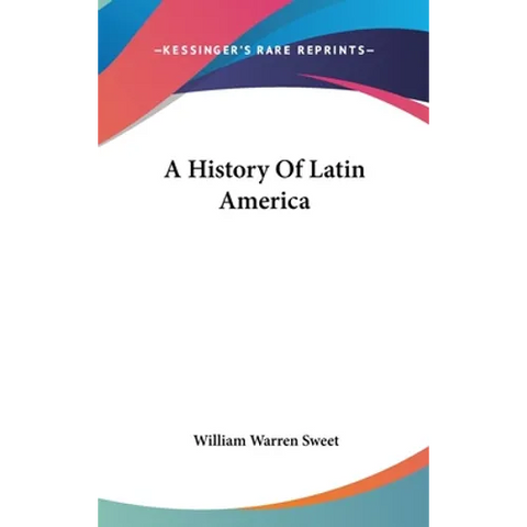 A History Of Latin America