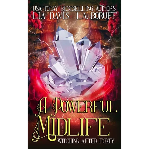 A Powerful Midlife: A Paranormal Women's Fiction Novel