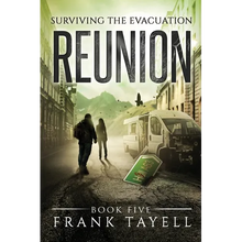 Surviving The Evacuation, Book 5: Reunion