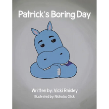 Patrick's Boring Day