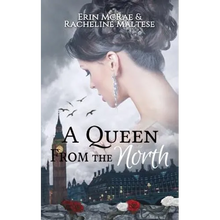 A Queen from the North: A Royal Roses Book - Paperback