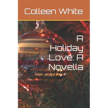 A Holiday Love: A Novella - Paperback