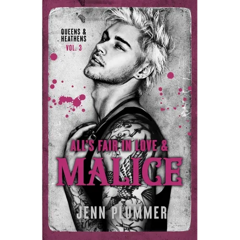 All's Fair in Love & Malice