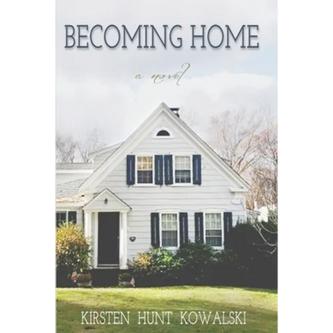 Becoming Home