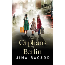 The Orphans of Berlin - Hardcover