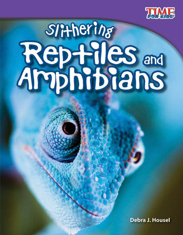 Slithering Reptiles and Amphibians - Paperback