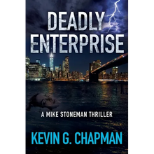 Deadly Enterprise: A Mike Stoneman Thriller