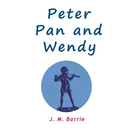 Peter Pan and Wendy