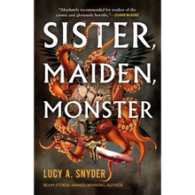 Sister, Maiden, Monster