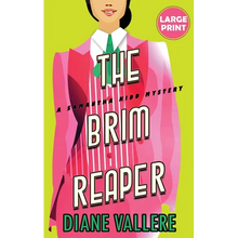 The Brim Reaper (Large Print Edition): A Samantha Kidd Mystery - Hardcover