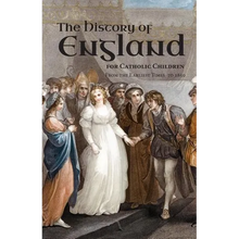 A History of England for Catholic Children: From the Earliest Times to 1850 - Paperback