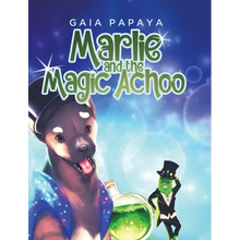 Marlie and the Magic Achoo - Hardcover