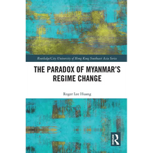 The Paradox of Myanmar's Regime Change - Paperback