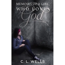 Memoirs of a Girl Who Loves God - Paperback