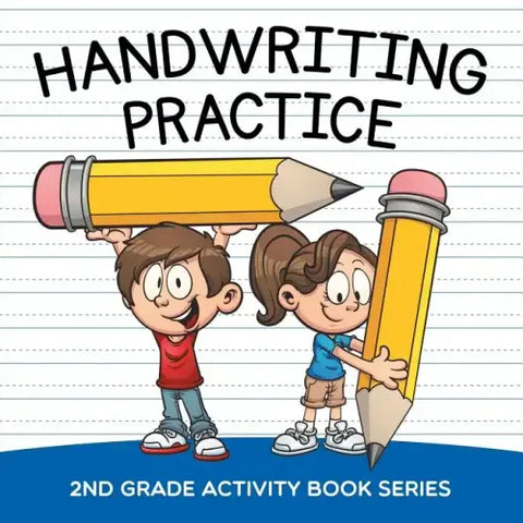 Handwriting Practice: 2nd Grade Activity Book Series
