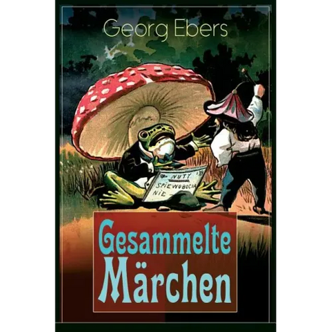 Gesammelte Märchen: Das Elixir, Die graue Locke, Die Nüsse - Weihnachtsmärchen für meine Kinder und Enkel