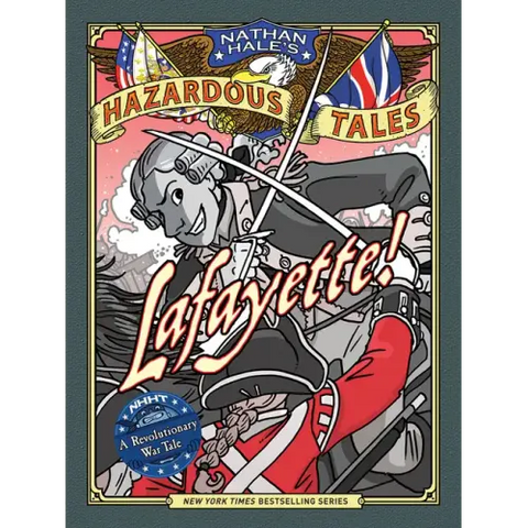 Lafayette!: A Revolutionary War Tale