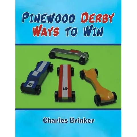 Pinewood Derby Ways to Win