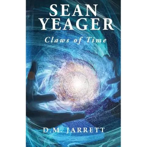Sean Yeager Claws of Time - engaging action adventure for ages 8 to 12