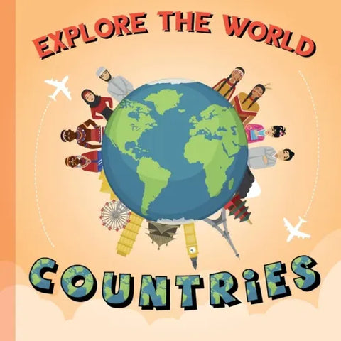 Explore The World: Countries