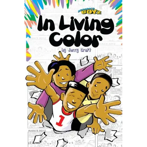 Mama's Boyz: In Living Color!