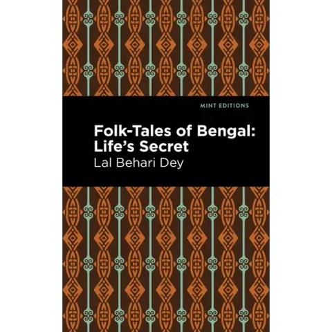 Folk-Tales of Bengal: Life's Secret