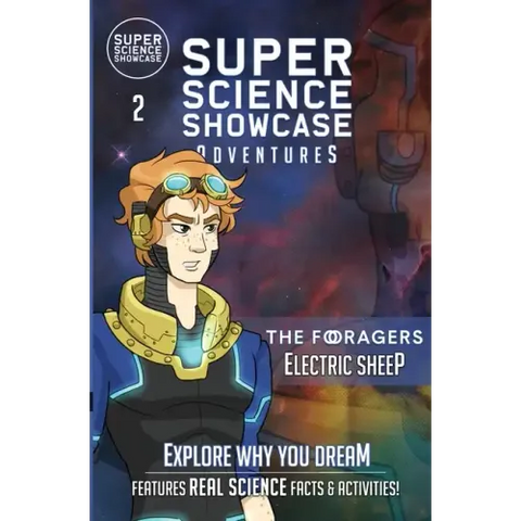 Electric Sheep: The Foragers (Super Science Showcase Adventures #2)