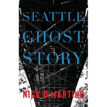 Seattle Ghost Story