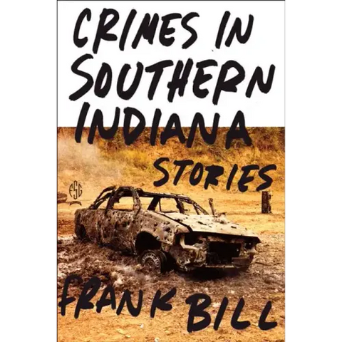 Crimes in Southern Indiana: Stories