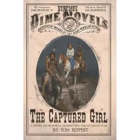 The Captured Girl: A Novel of Survival during the Great Sioux War