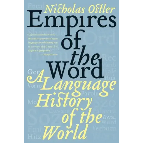 Empires of the Word: A Language History of the World