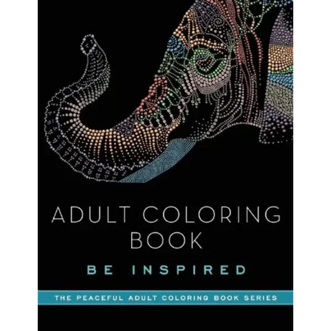 Adult Coloring Book: Be Inspired