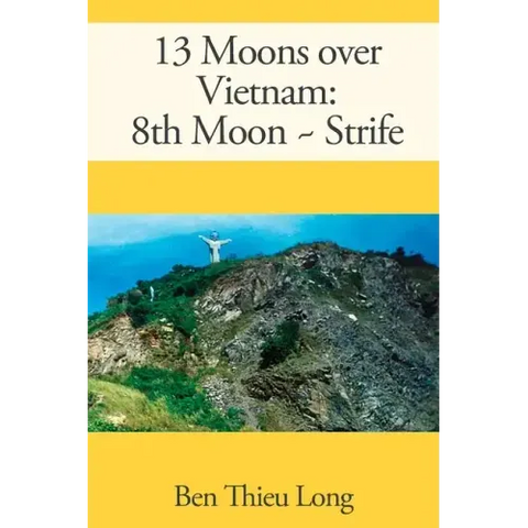 13 Moons over Vietnam: 8th Moon Strife