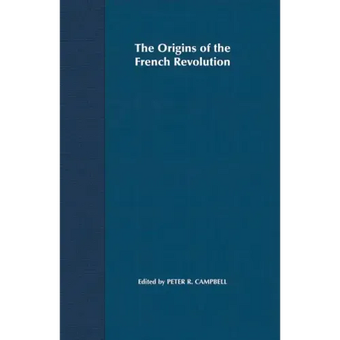 The Origins of the French Revolution