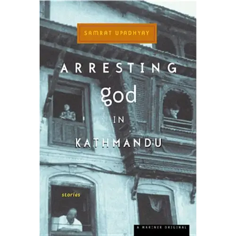 Arresting God in Kathmandu
