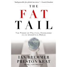 The Fat Tail: The Power of Political Knowledge in an Uncertain World - Paperback