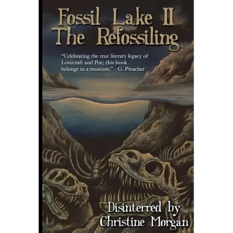 Fossil Lake II: The Refossiling