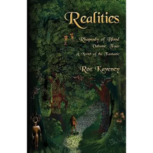 Realities - Rhapsody of Blood, Volume Four: A Novel of the Fantastic - Paperback