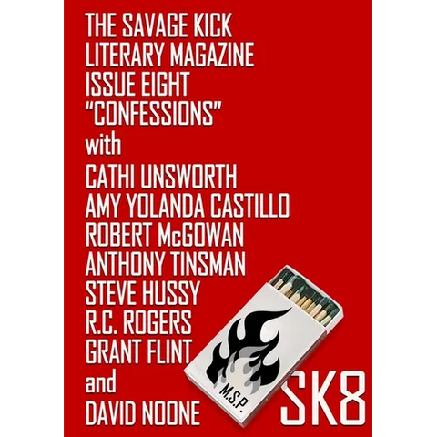 The Savage Kick #8: Confessions